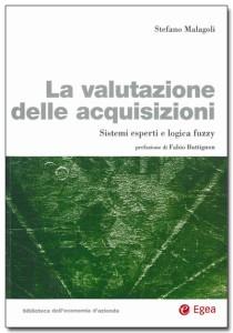 La valutazione delle acquisizioni di Stefano Malagoli